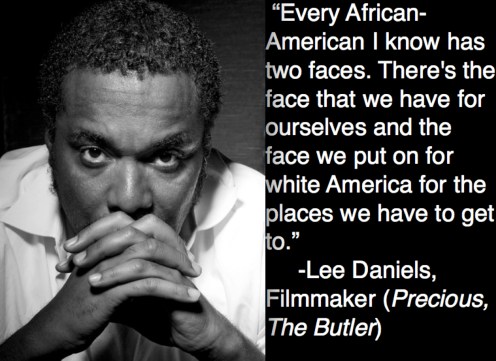 Photo and quote courtesy of Lee Daniels Entertainment